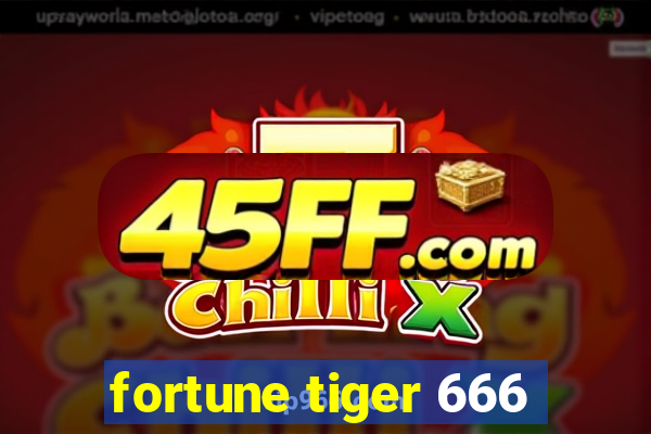 fortune tiger 666